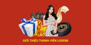 Khuyến mãi thành viên Lode88